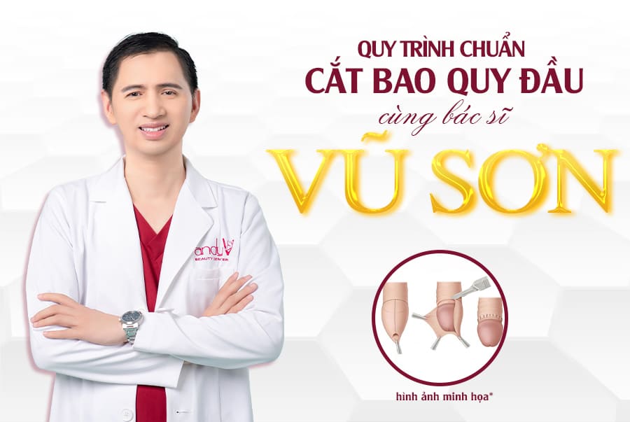 Quy trình cắt bao quy đầu tại Bác sĩ Vũ Sơn